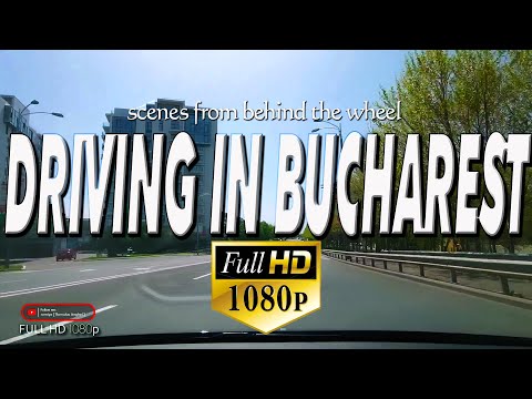 DRIVING IN BUCHAREST - Scenes from behind the wheel / FULL HD 1080p / Music background
