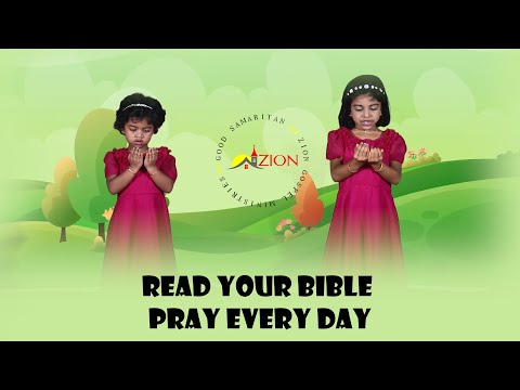Read Your Bible Pray Everyday | Dance | #sundayschool | #vbs| Good Samaritan Zion Gospel Ministries
