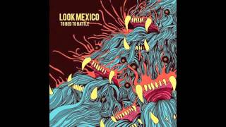 Look Mexico - Until the lights burn out