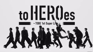 【TOBE】to HERO es ~ TOBE 1st Super Live~ Amazon prime世界生配信 #急上昇ランク #toHEROesProject