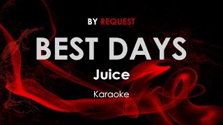 Best Days - Juice karaoke