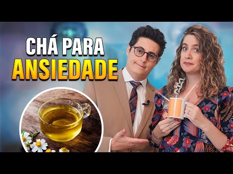 Qual o melhor CHÁ para ANSIEDADE? Camomila realmente FUNCIONA? 🫖
