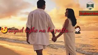 👄Romantic_whatsapp_status_💞sad_love_song💞Heart_touching_song