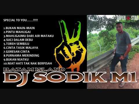 HOUSE MUSIK FULL MALAYSIA 2014 NONSTOP DJ SODIK M1™ BATAM