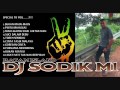 HOUSE MUSIK FULL MALAYSIA 2014 NONSTOP DJ SODIK M1™ BATAM