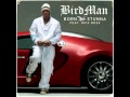 Birdman Born Stunna Ft Rick Ross