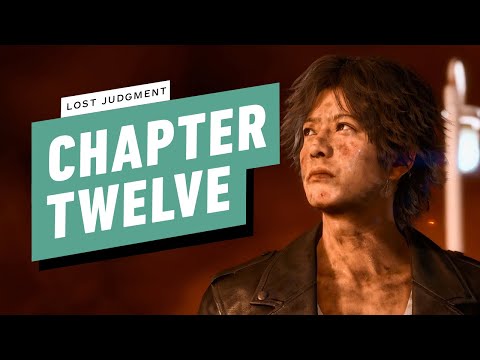 Lost Judgment Gameplay Walkthrough - Chapter 12: To Nourish a Viper