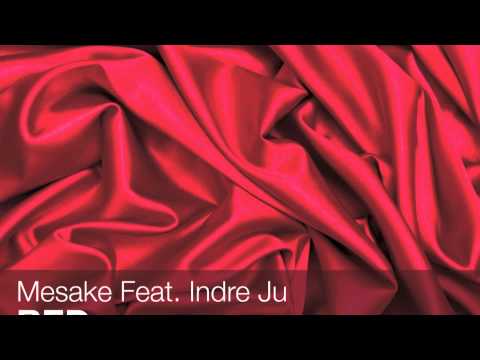 Mesake feat Indre Ju   Red