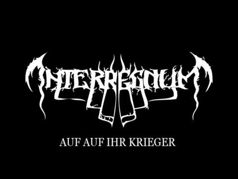 Interregnum - Auf Auf Ihr Krieger (HD)
