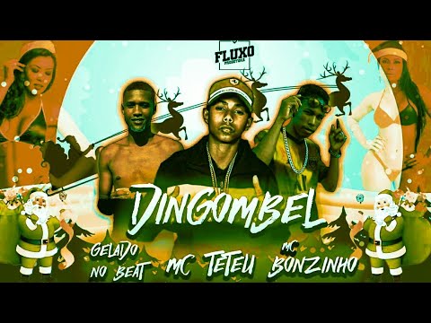 🔵🔴 BREGÃ FUNK MC BONZINHO, GELADO NO BEAT E MC TETEU - DINGOMBEL - BREGA FUNK 2021