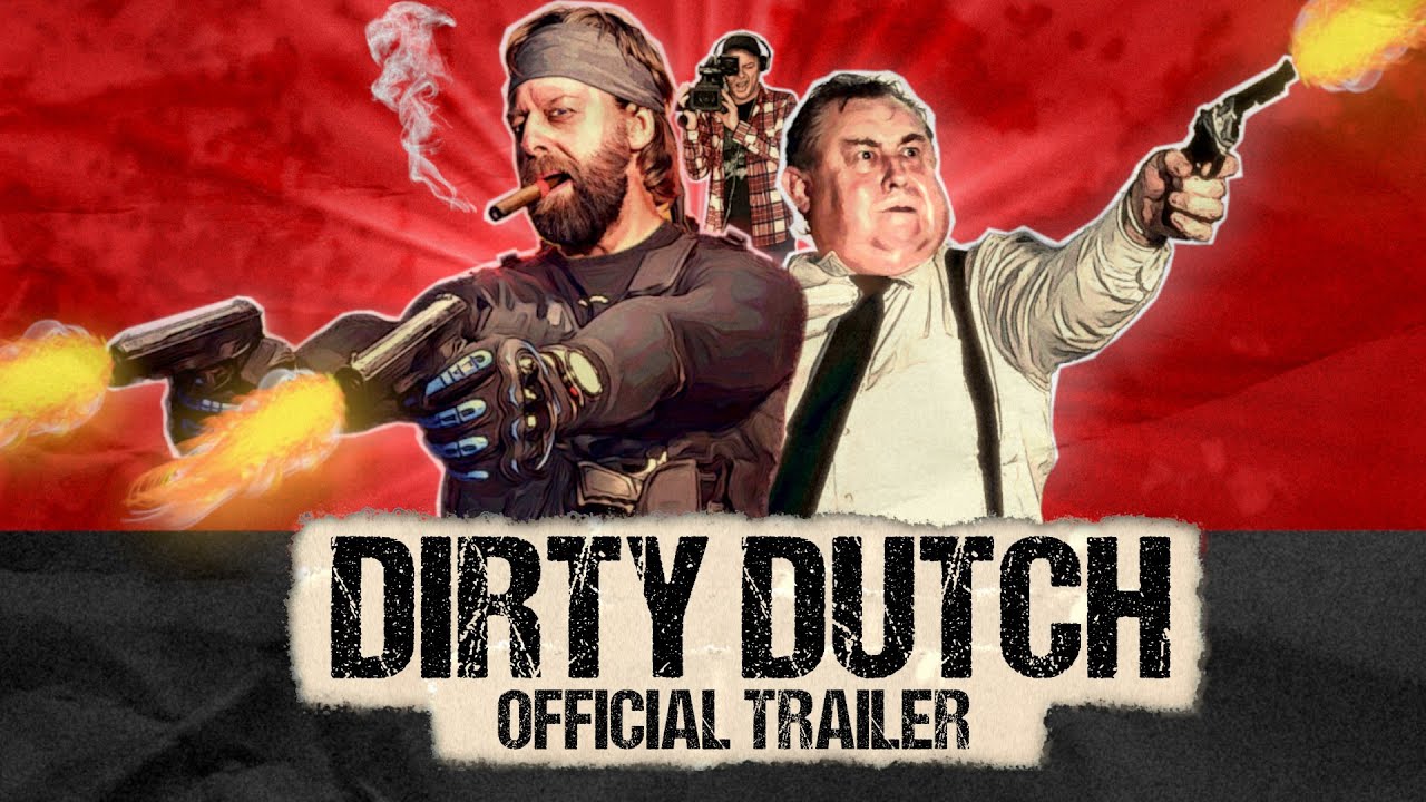 DIRTY DUTCH Official Trailer | Comedy Mockumentary