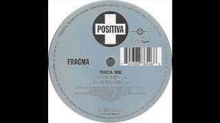 Fragma - Toca Me (Club Mix) (1999)