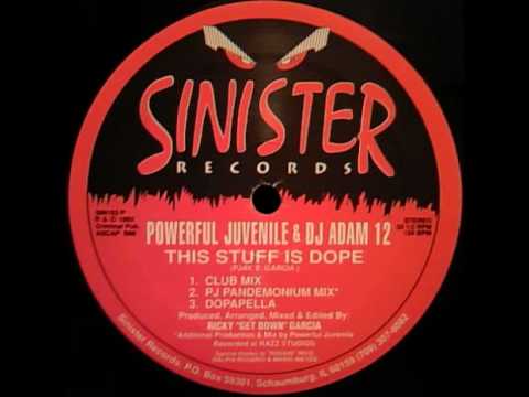 POWERFUL JUVENILE & DJ ADAM - THIS STUFF IS DOPE