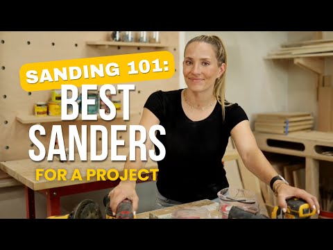 Wood Sanding 101 | Best Sanders, Sandpaper Grits & Safety Tips