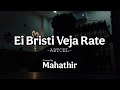 Ei Bristi Veja Rate ARTCEL Mahathir