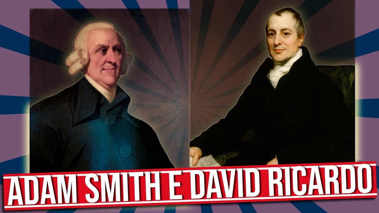 LIBERALISMO ECONÔMNICO: ADAM SMITH X DAVID RICARDO