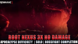 Root Nexus X3 Boss Fight (No Damage Apocalypse Difficulty) [Remnant 2]