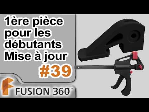 Fusion 360 - Ep39 - Revoir les bases - Modéliser un mors de serre-joint en plastique.