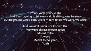 TLC- Meant to be (Lyric Video)