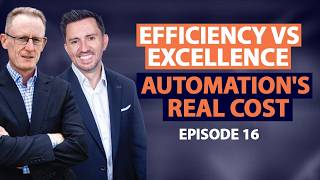 Efficiency vs Excellence : The Real Cost of Mortgage Automation | Captain & the Coach