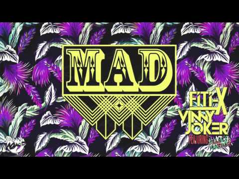 Fiti-X Vs. Vinny & Joker - MAD (feat. Selecta Catboy)