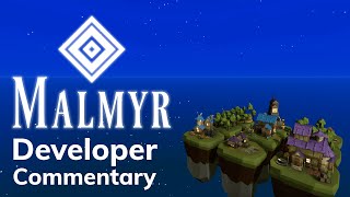 Malmyr - Developer Commentary