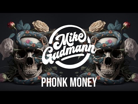 Mike Gudmann, Lucas Fernandez, Medon - PHONK MONEY