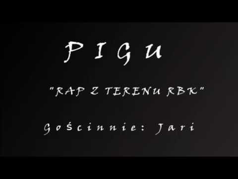 Pigu ft Jari - Rap z terenu RBK