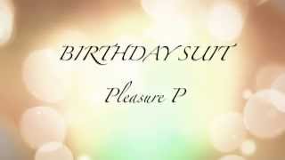Birthday Suit - Pleasure P | Geoff Lin Choreography