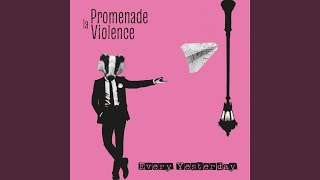 La Promenade Violence - Everything You Were video