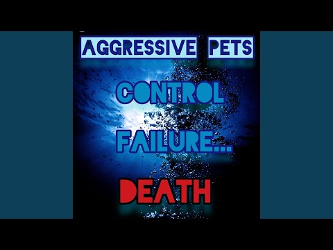 Control Failure... Death