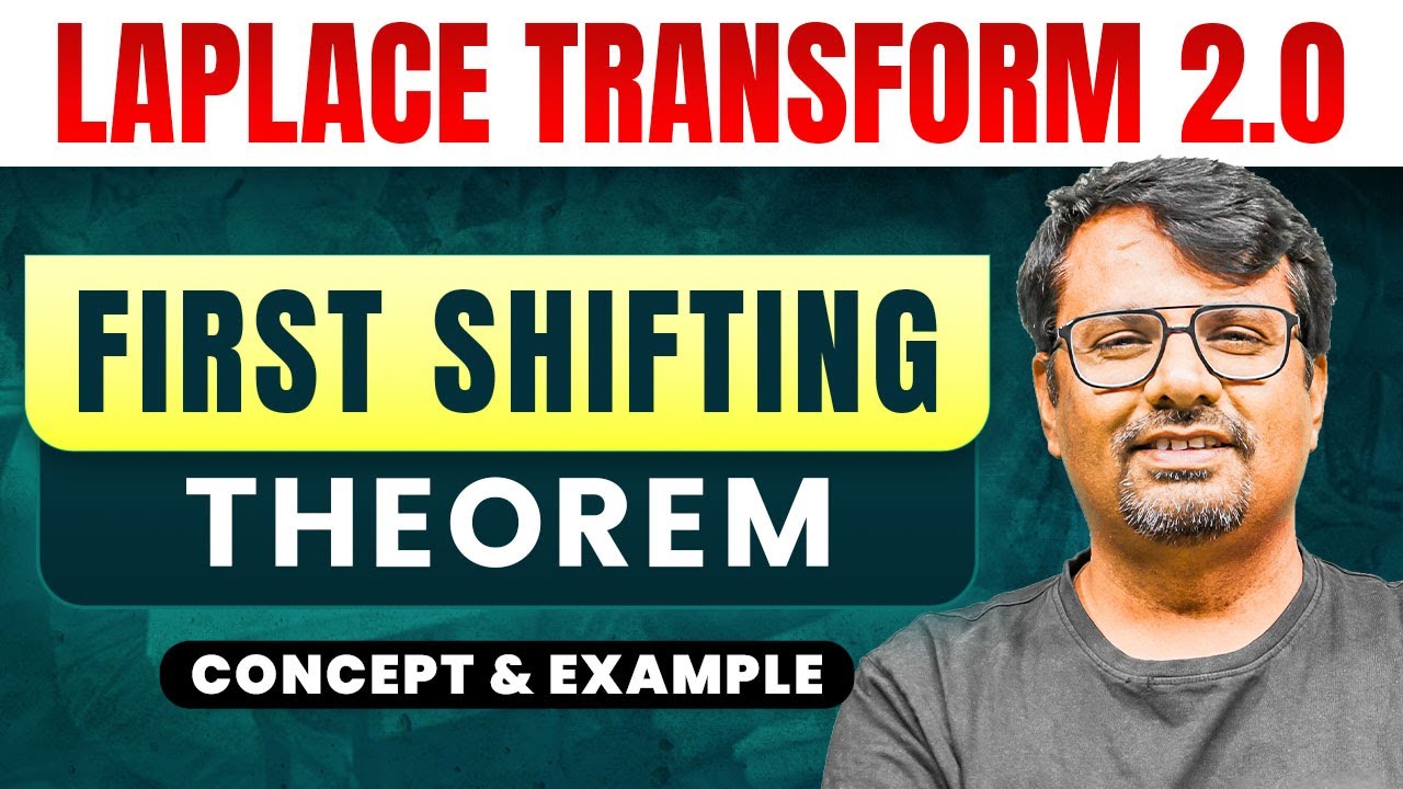 Laplace Transform | First Shifting Theorem | Concept & Example by GP Sir