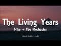 Mike + The Mechanics - The Living Years (Lyrics)
