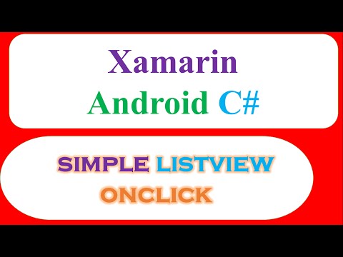 C# Xamarin Android ListView Ep.01 -  Adapter and OnItemClick