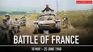 The Battle of France: Fall of a Nation in 6 Weeks | WWII Documentary