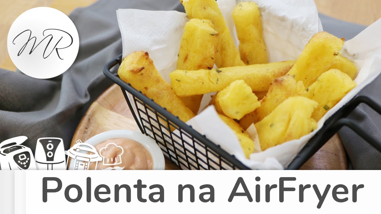 Polenta Frita na AirFryer - Fritadeira Sem Óleo - Maurício Rodrigues