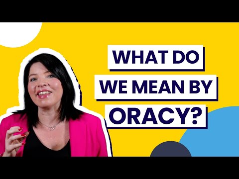 What Do We Mean By Oracy?
