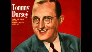 Tommy Dorsey - Song Of India