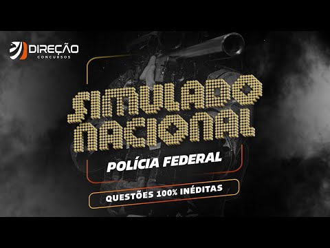 Concurso PF: Simulado Nacional - Questões Inéditas - Direção Concursos + Projetos Missão| AO VIVO