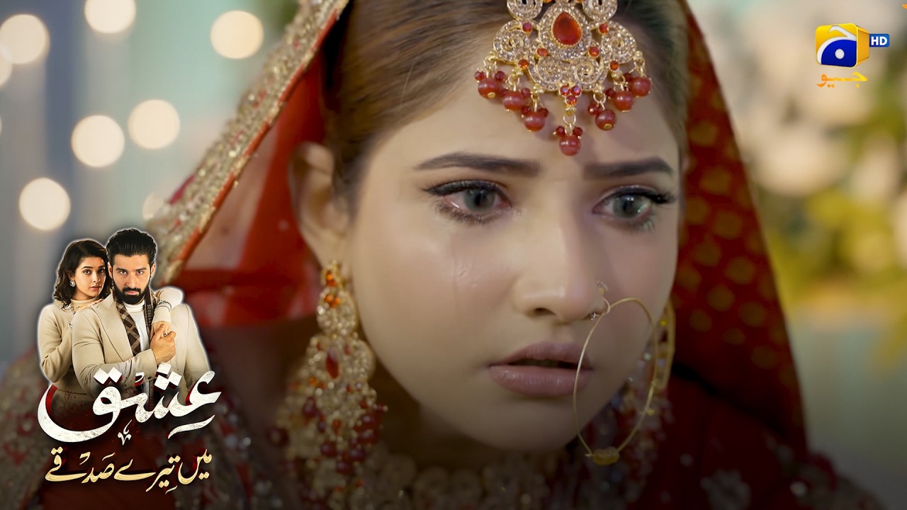 Shadi Bani Tamasha || Ishq Mein Tere Sadqay || Har Pal Geo