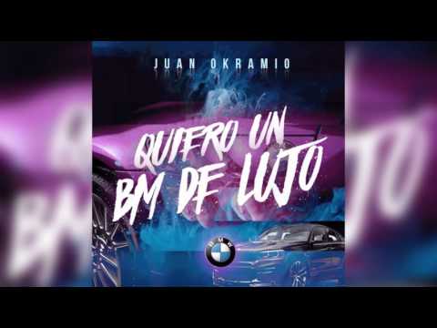 OKRAMIO - QUIERO UN BMW DE LUJO