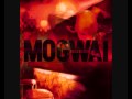 04 Mogwai - 2 Rights Make 1 Wrong