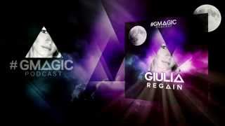 THE #Gmagic HISTORY of #Gmagic Podcast by Giulia Regain