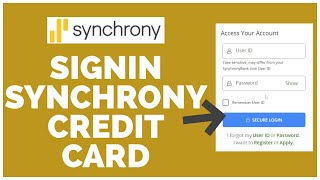 Synchrony Credit Card Login: How To Signin Synchrony Credit Card Online