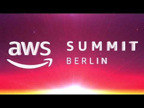 AWS Summit Berlin 2018 Keynote - June 7