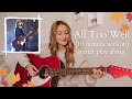 All Too Well 10 Minute Version Guitar Play Along // Red (Taylor’s Version)