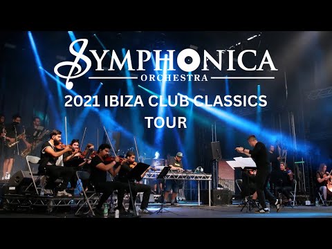 Symphonica Orchestra - 2021 Ibiza Club Classics tour