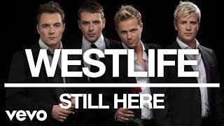 Westlife - Still Here (Official Audio)