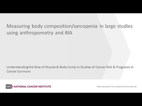 Measuring body composition/sarcopenia in large studies using anthropometry and BIA