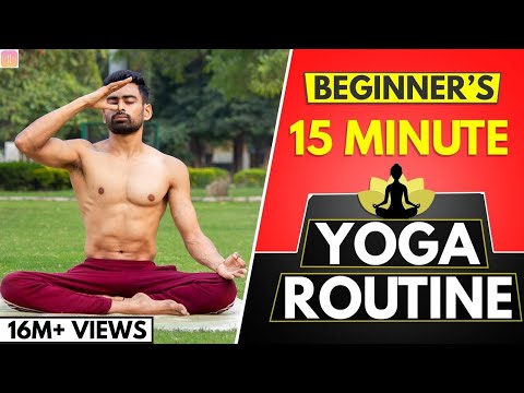 15 Min Daily Yoga Routine exercise for Beginners